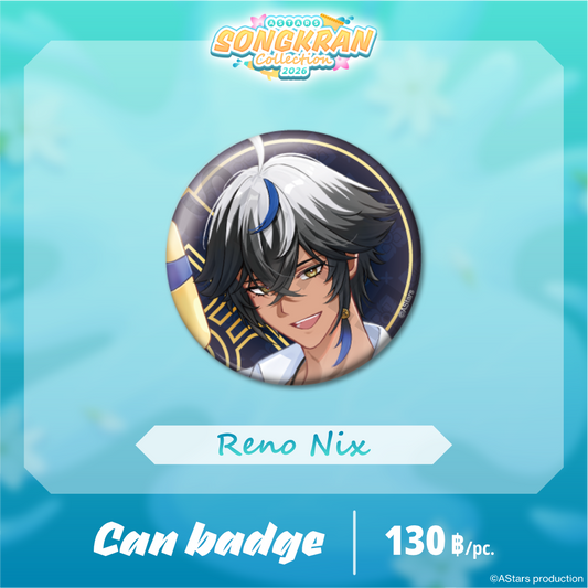 AStars Songkran Collection 2026 Can Badge - Reno Nix