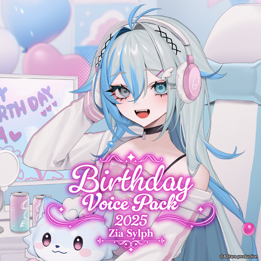 [ Zia Birthday 2025 ] Birthday Voice Pack